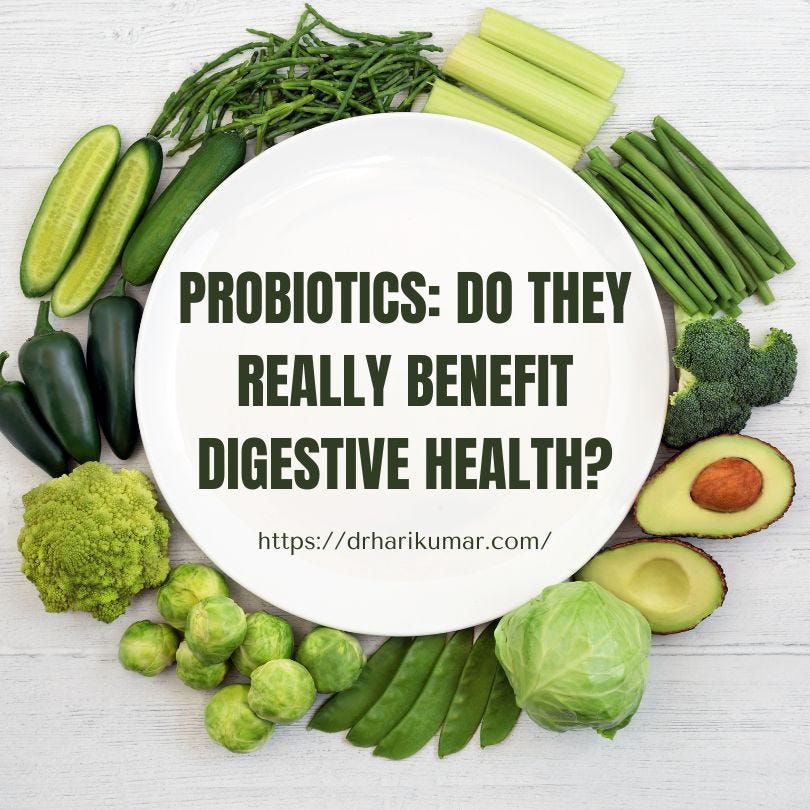 Probiotics Do They Really Benefit Digestive Health? by