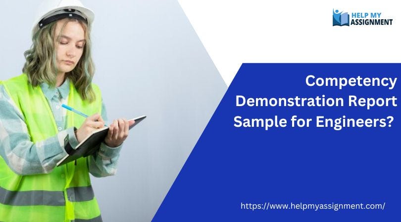 What Key Elements to Include in Your Competency Demonstration Report Sample for Engineers?