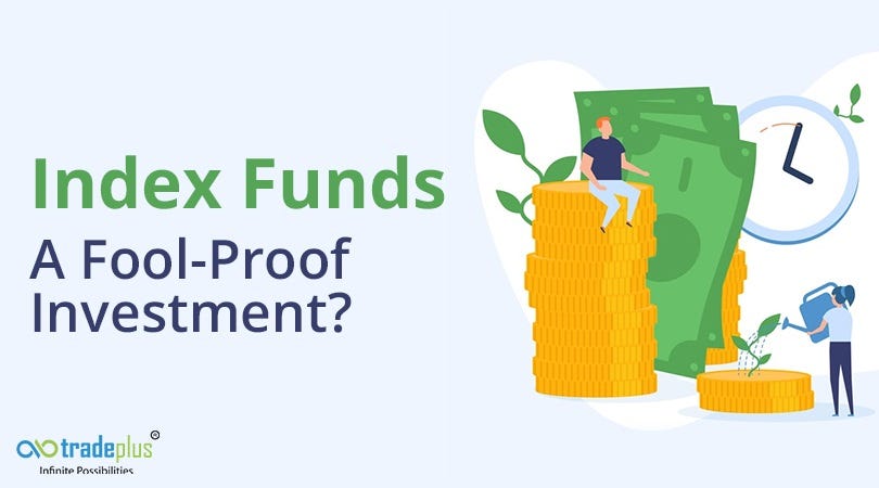Index Fund — All we need to know about Index Fund | by trade plus | Medium