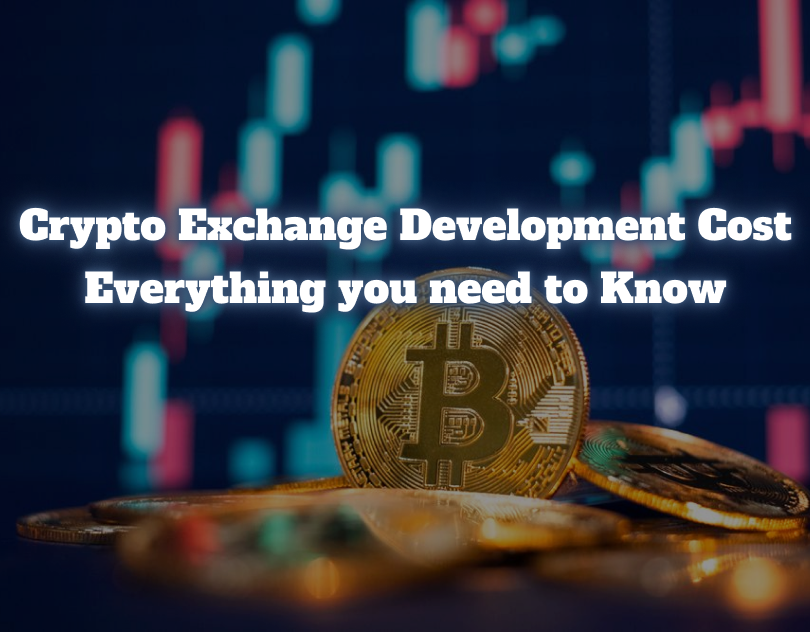 Cost to Build a Crypto Exchange Explained Geek Culture