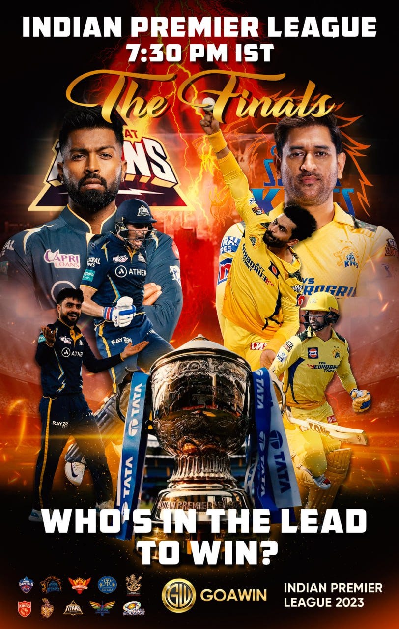 INDIAN PREMIER LEAGUE “THE FINALS” 7:30 PM IST | GUJARAT TITANS VS ...