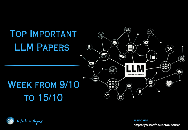 Top Important LLM Papers for the Week from 9/10 to 15/10