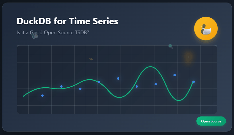 🦆 DuckDB for Time Series — Is it a Good Open Source TSDB?