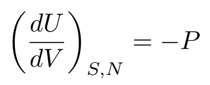 derivative of U w.r.t. V with S and N held constant = negative Pressure