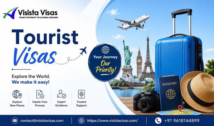 Tourist Visas: A Complete Guide to Requirements, Documents & Application Process