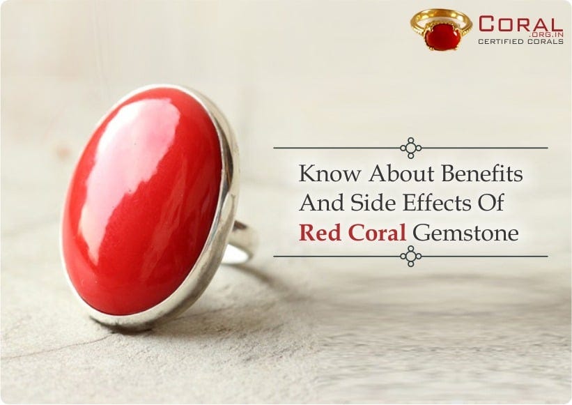 Know About Benefits And Side Effects Of Red Coral Gemstone Coral