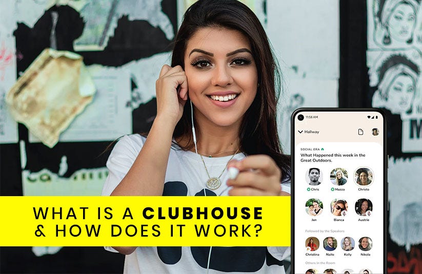 What is a Clubhouse and How Does It Work? by Our Business Ladder Medium