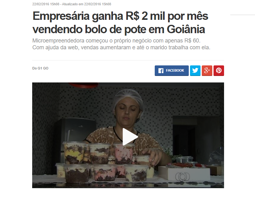 Matéria do G1 (Empresária vendendo Bolo no Pote)