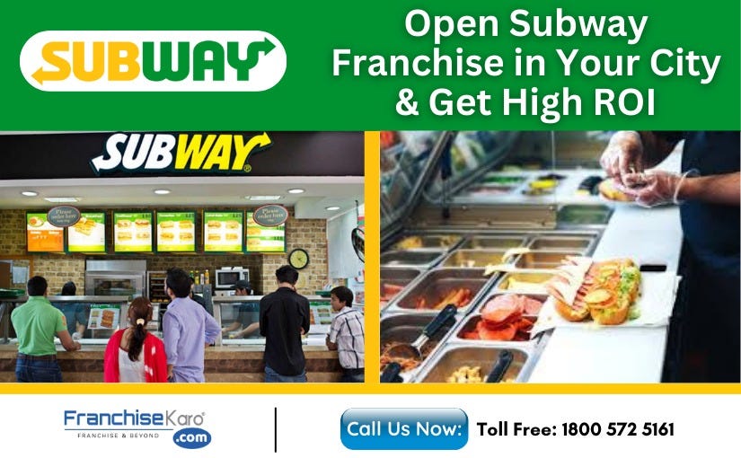 How to Get Subway Franchise? Know all Procedure and Requirements by