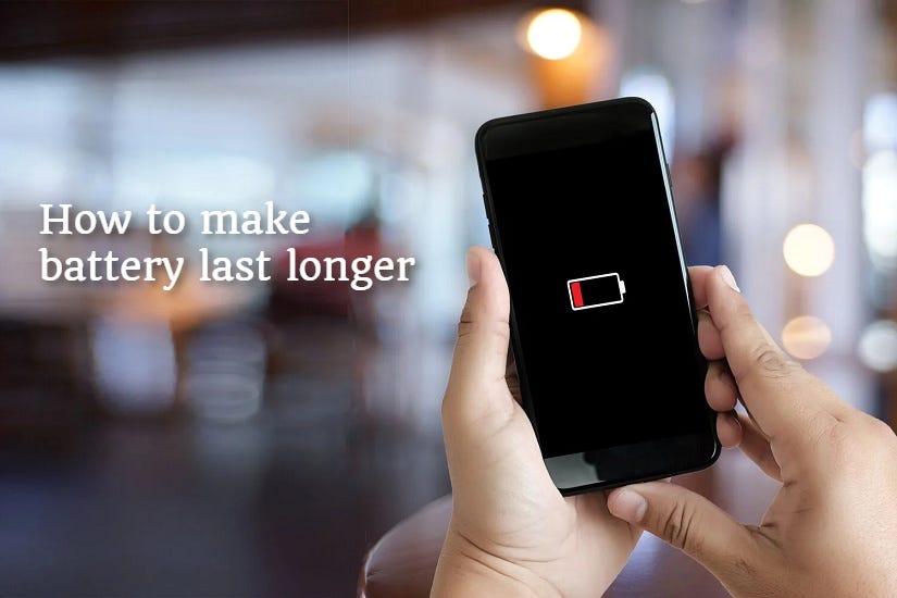 10 Different Ways To Make Your Phone Battery Last Longer by