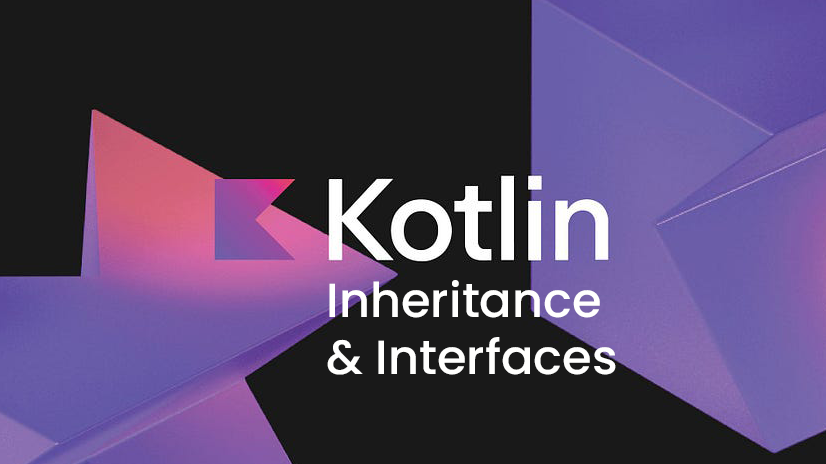 Inheritance, Interfaces & Abstract Classes in Kotlin | by Eren ...