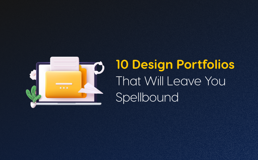10 Design Portfolios That Will Leave You Spellbound
