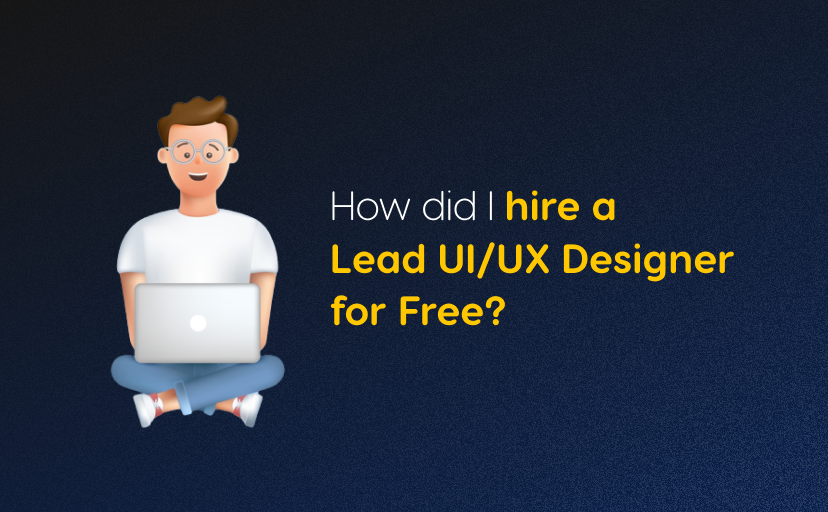 How did I hire a Lead UI/UX Designer to Review all my Designs for Free