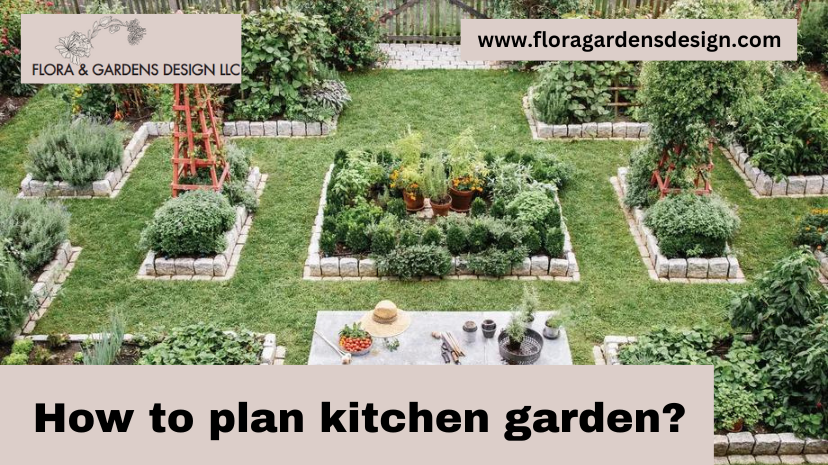 How to plan a kitchen garden with the help of professionals! | by Flora ...