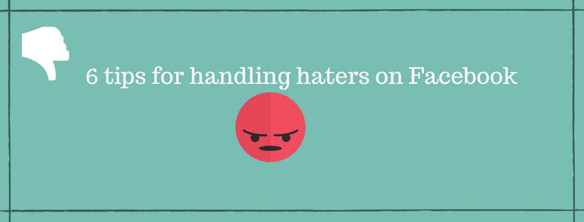5 Tips for Dealing with Haters and Trolls