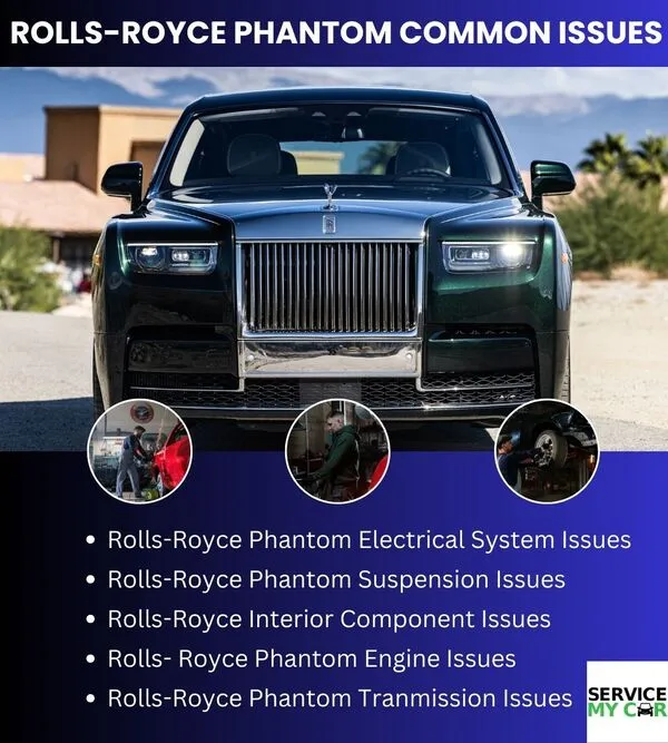 Rolls-Royce Phantom Common Issues(service mY car)
