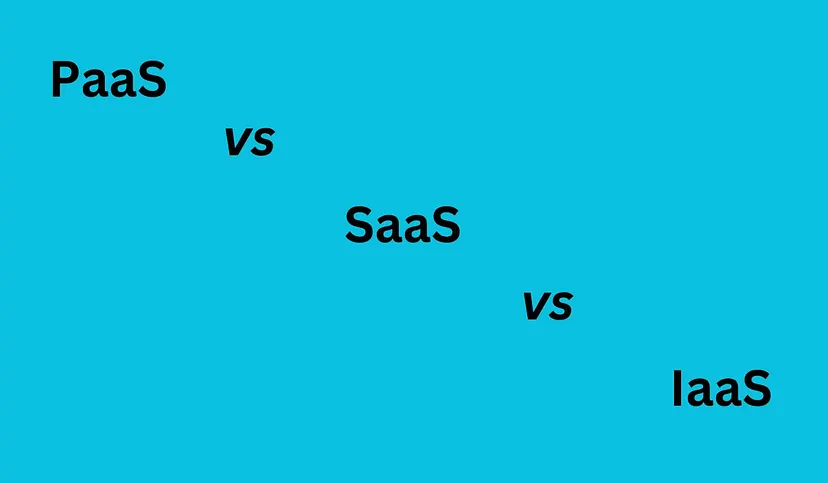 PaaS vs SaaS vs IaaS