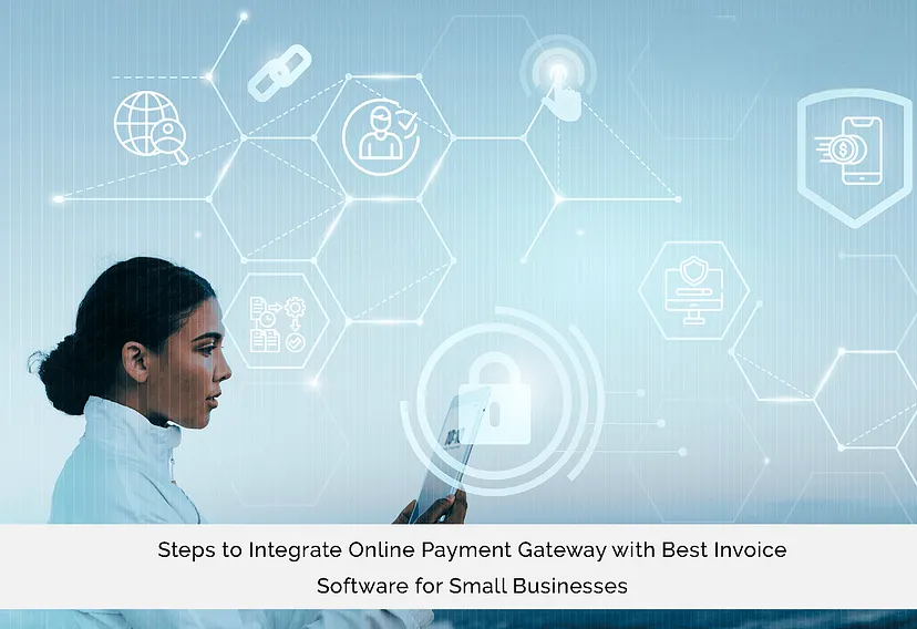 How to Integrate Payment Gateway with Invoice Software