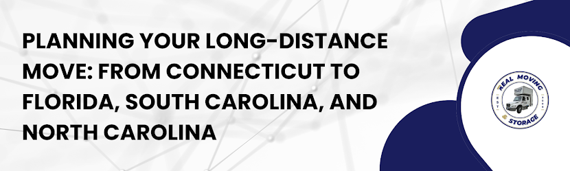 Planning a long-distance move is a big task, especially when you’re relocating from Connecticut to…