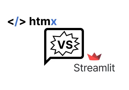 HTMX vs Streamlit For Chatbots