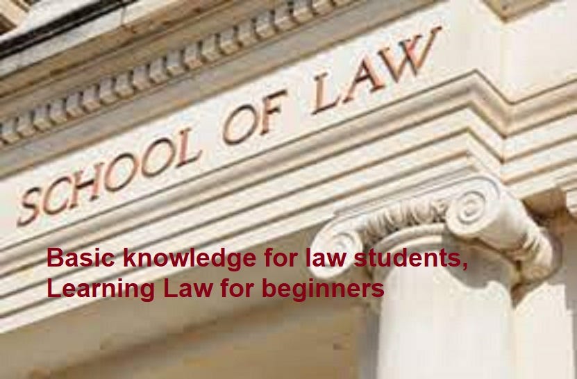 Basic knowledge for law students, Learning Law for beginners by Best