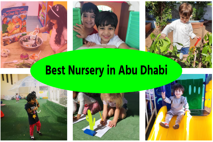 Practical reasons to choose the best Nursery in Abu Dhabi by Ajay