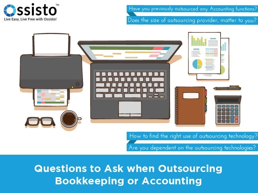 Bookkeeping/Accounting Questions to Ask Before Outsourcing by