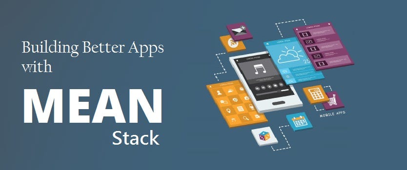 Building Better Apps with MEAN Stack | by Brainvire Infotech | Medium