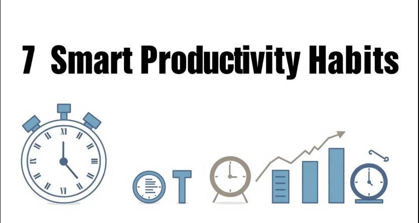 7 Simple Habits That Can Save You More Than 15 Hours Every Week