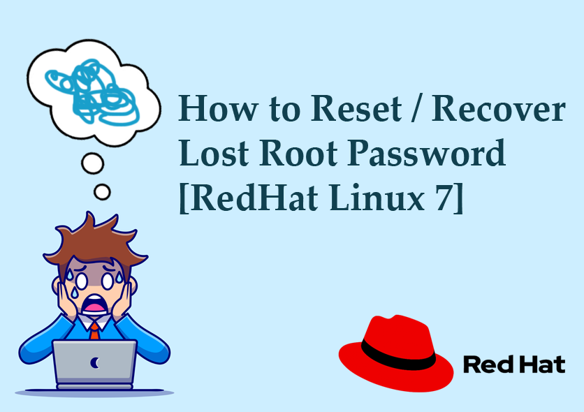 how-to-reset-recover-lost-root-password-redhat-linux-7-by-harsha