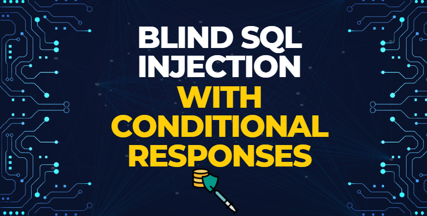Blind SQL injection with conditional responses | by Josewice7 | System  Weakness