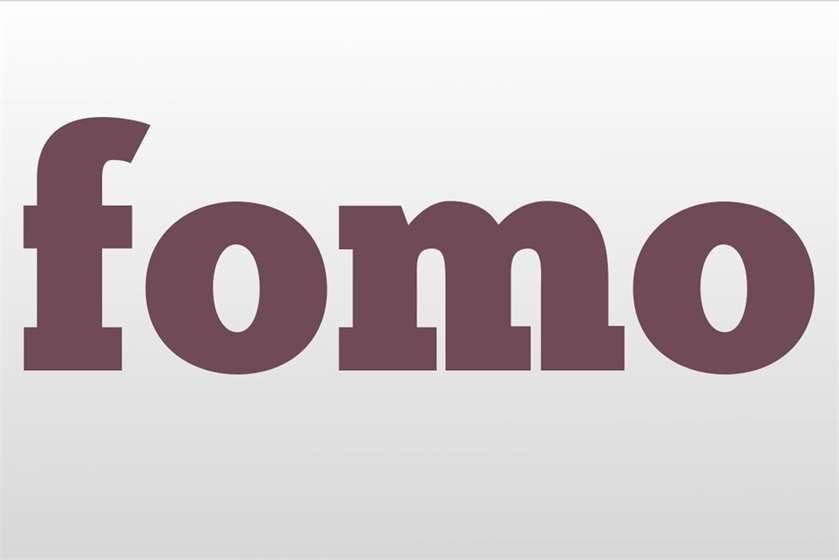 What does FOMO mean?. FOMO is the pitiable whimper of the… by