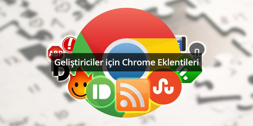 Geliştiriciler için 25 Farklı Google Chrome Eklentisi | by Sinan BOZKUŞ |  BilgeAdam Teknoloji | Medium