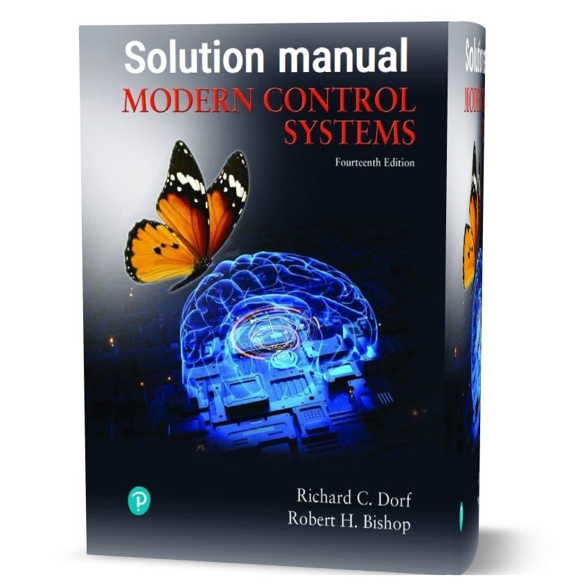 Modern Control Systems 14th Edition By Dorf Solutions Manual Pdf ...