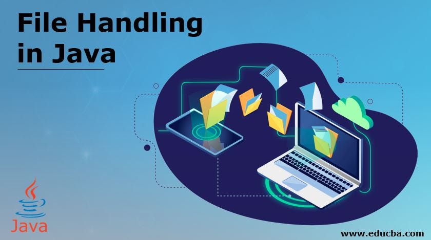 File Handling in Java. Handling Files in Java | by Abhijit Sarkar | Medium