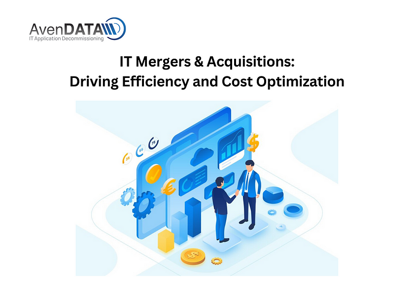 IT Mergers & Acquisitions: Driving Efficiency and Cost Optimization | AvenDATA