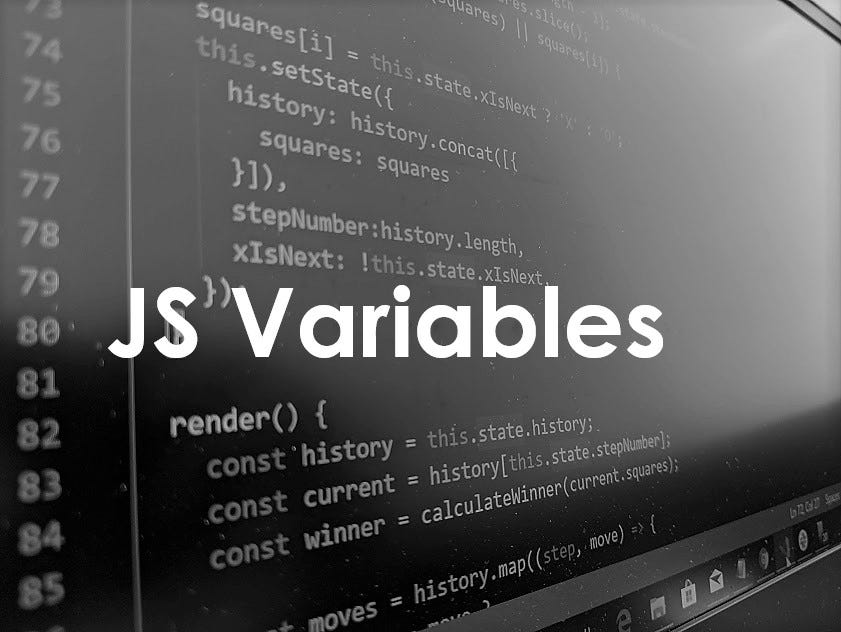 JavaScript 001: Variables. There’s more than one way to skin a… | by ...