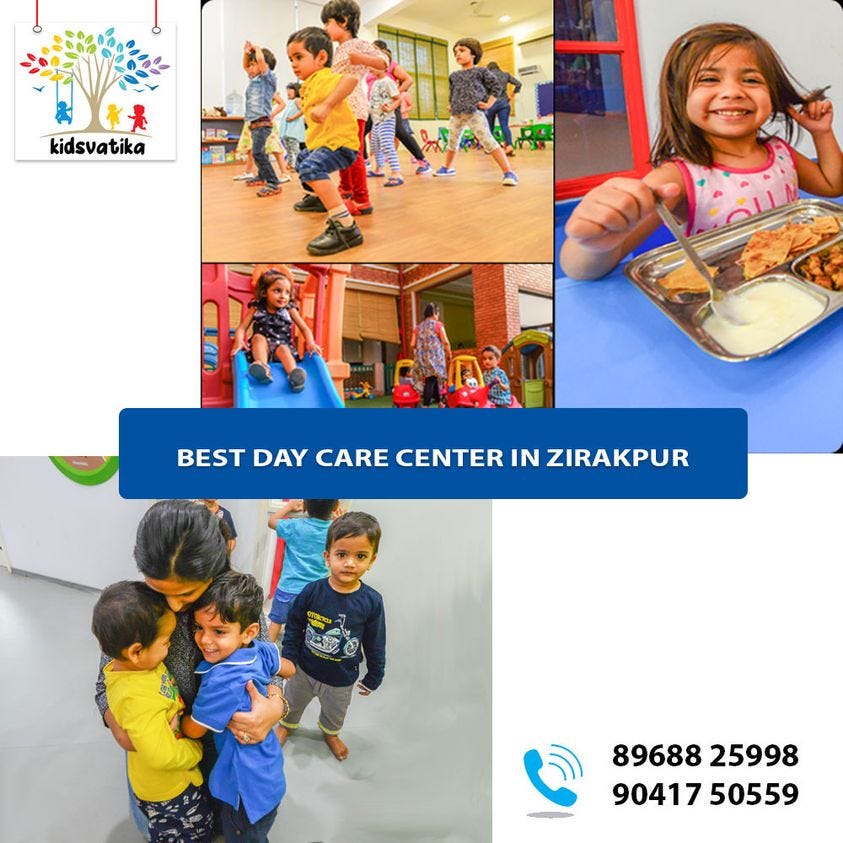Best Day Care Centre In Baltana Zirakpur by Kirankaurpkl Medium