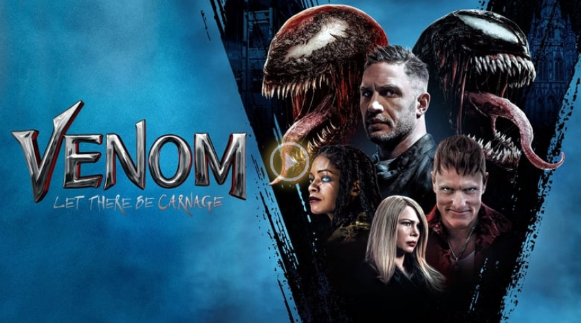 Watch Venom: Let There Be Carnage (2021) Full Movie online free