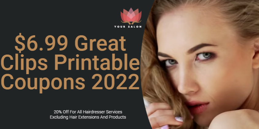 9.99 Great Clips Coupons 2022 Online Printable | Medium