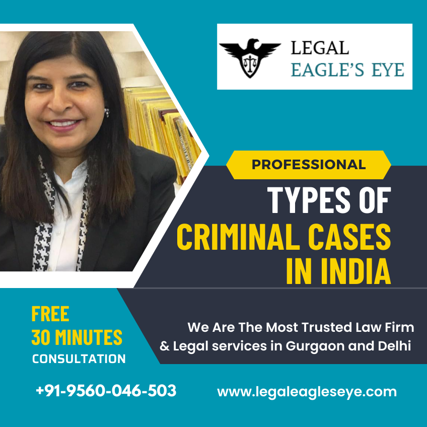 Types Of Criminal Cases In India