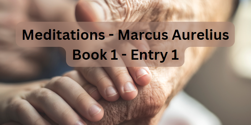 Marcus Aurelius - Meditations - Book 1 