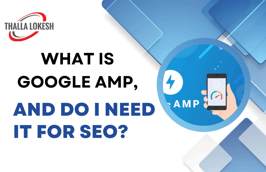 What Is Google AMP. Google AMP is a fast and lightweight… by
