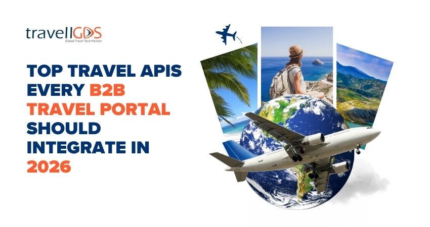 Top Travel APIs Every B2B Travel Portal Should Integrate in 2026