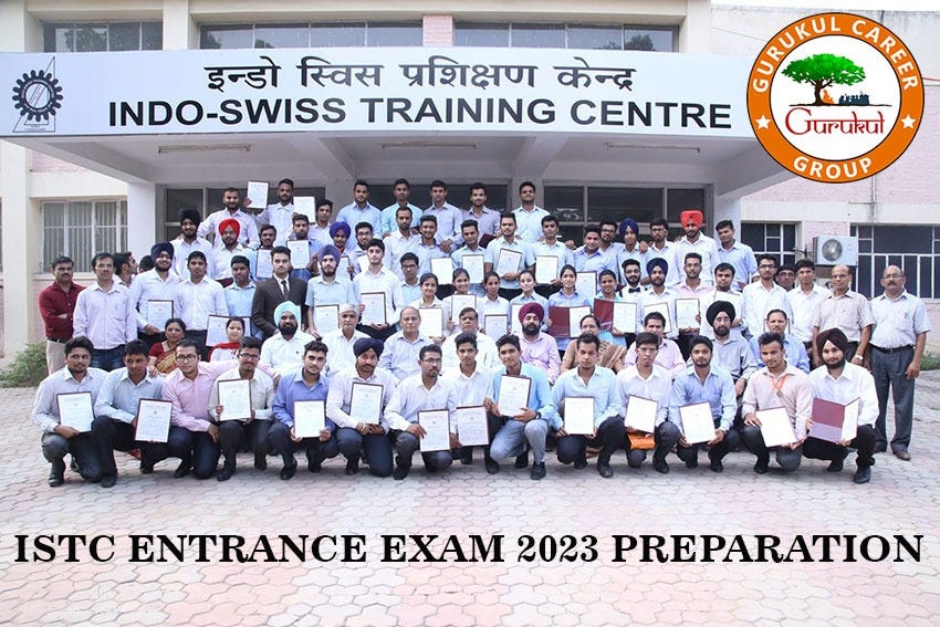 ISTC Entrance Exam 2023 Preparation | by Gurukul Career Group | Medium