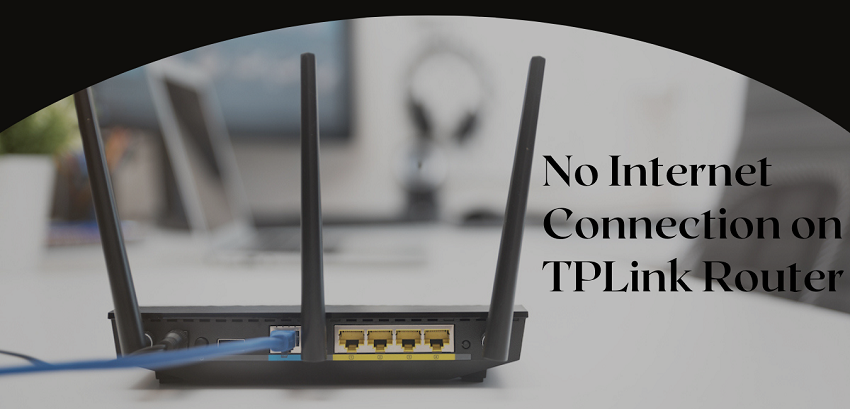 how-to-fix-no-internet-connection-with-tp-link-router-by-scottwendy