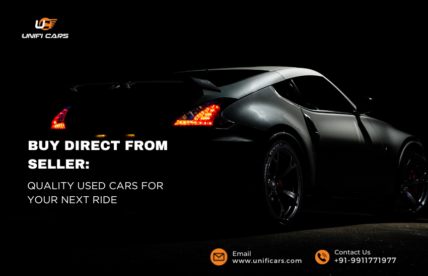 Buy Direct From Seller Quality Used Cars For Your Next Ride By   1*TQWipiILIsQJOgyX13axoA 