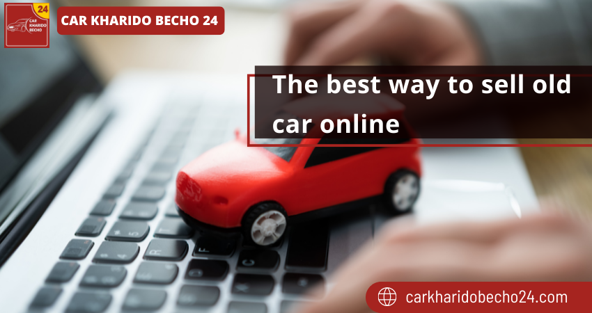 The best way to sell old car online | by Carkharidobechoonline | Medium