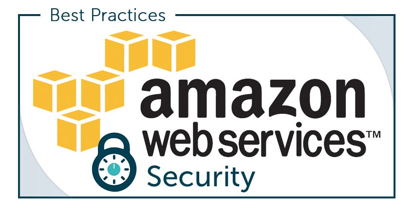 Aws Security Best Practices If You Are Using Aws Solutions To By