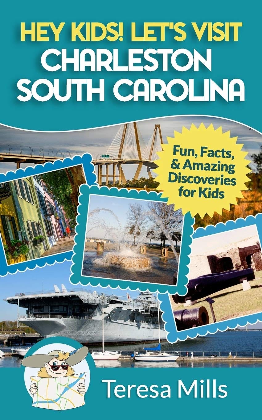 [EBOOK][BEST]} Hey Kids Let’s Visit Charleston South Carolina: Fun ...